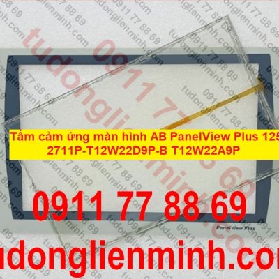 Tấm cảm ứng màn hình AB PanelView Plus 1250 2711P-T12W22D9P-B T12W22A9P