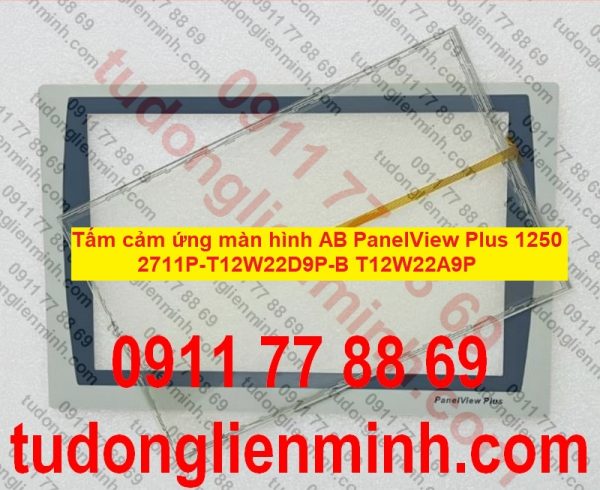 Tấm cảm ứng màn hình AB PanelView Plus 1250 2711P-T12W22D9P-B T12W22A9P