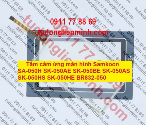 Tấm cảm ứng màn hình Samkoon SA-050H SK-050AE SK-050BE SK-050AS SK-050HS SK-050HE BR632-050