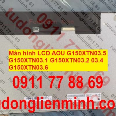 Màn hình LCD AOU G150XTN03.5 G150XTN03.1 G150XTN03.2 03.4 G150XTN03.6