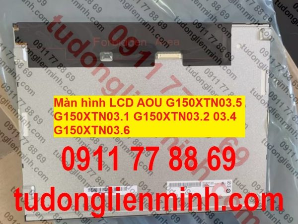 Màn hình LCD AOU G150XTN03.5 G150XTN03.1 G150XTN03.2 03.4 G150XTN03.6