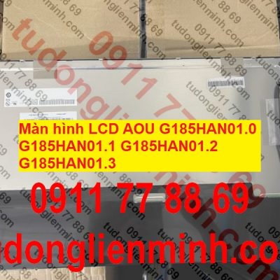 Màn hình LCD AOU G185HAN01.0 G185HAN01.1 G185HAN01.2 G185HAN01.3
