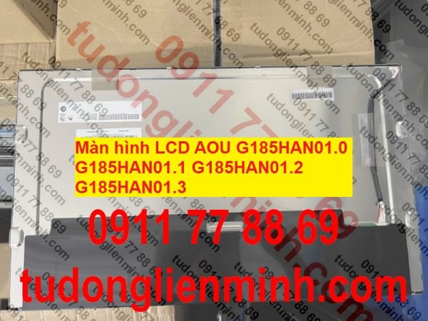 Màn hình LCD AOU G185HAN01.0 G185HAN01.1 G185HAN01.2 G185HAN01.3