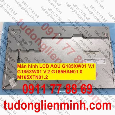 Màn hình LCD AOU G185XW01 V.1 G185XW01 V.2 G185HAN01.0 M185XTN01.2