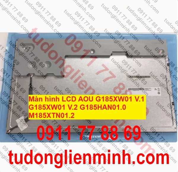 Màn hình LCD AOU G185XW01 V.1 G185XW01 V.2 G185HAN01.0 M185XTN01.2