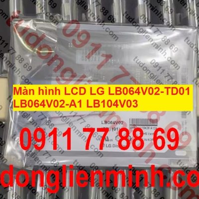 Màn hình LCD LG LB064V02-TD01 LB064V02-A1 LB104V03