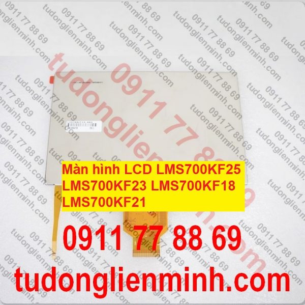 Màn hình LCD LMS700KF25 LMS700KF23 LMS700KF18 LMS700KF21