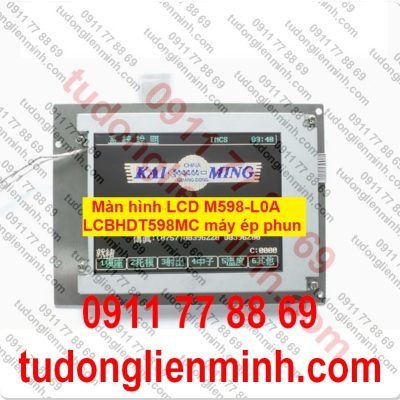 Màn hình LCD M598-L0A LCBHDT598MC máy ép phun