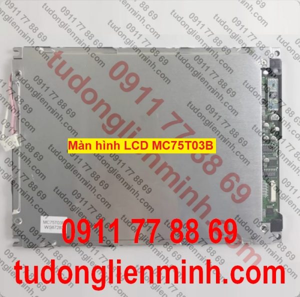 Màn hình LCD MC75T03B