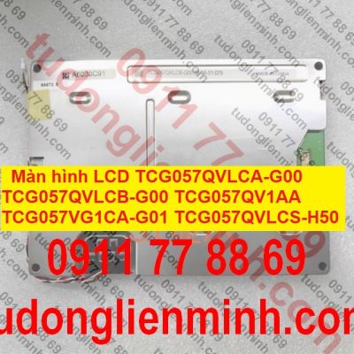 Màn hình LCD TCG057QVLCA-G00 TCG057QVLCB-G00 TCG057QV1AA TCG057VG1CA-G01 TCG057QVLCS-H50