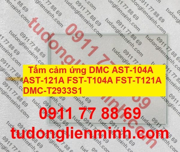 Tấm cảm ứng DMC AST-104A AST-121A FST-T104A FST-T121A DMC-T2933S1