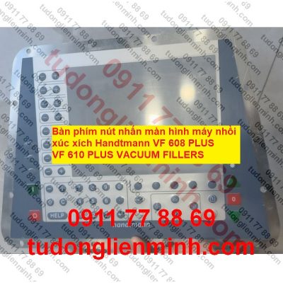 Bàn phím nút nhấn màn hình máy nhồi xúc xích Handtmann VF 608 PLUS VF 610 PLUS VACUUM FILLERS