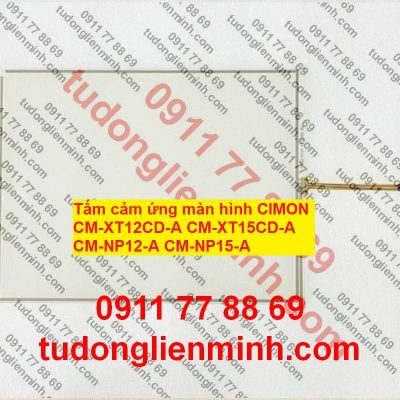 Tấm cảm ứng màn hình CIMON CM-XT12CD-A CM-XT15CD-A CM-NP12-A CM-NP15-A