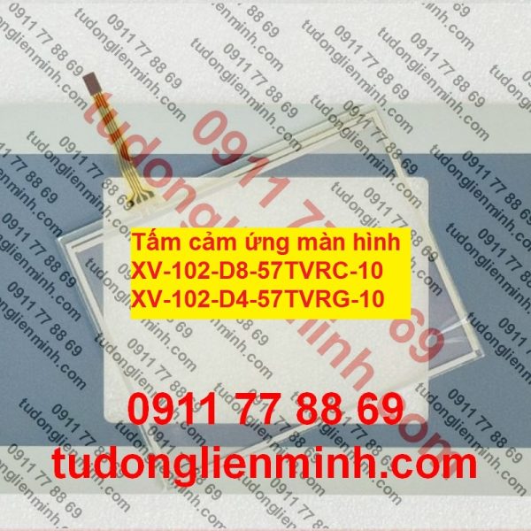 Tấm cảm ứng màn hình XV-102-D8-57TVRC-10 XV-102-D4-57TVRG-10