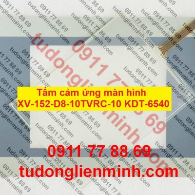 Tấm cảm ứng màn hình XV-152-D8-10TVRC-10 KDT-6540