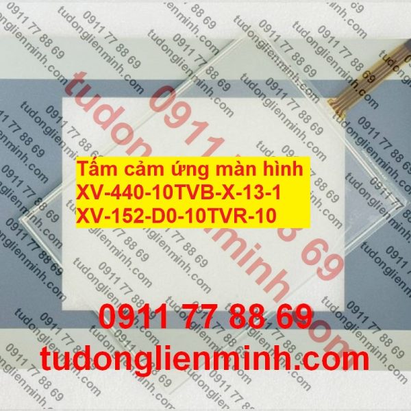 Tấm cảm ứng màn hình XV-440-10TVB-X-13-1 XV-152-D0-10TVR-10