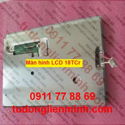Màn hình LCD 18TCr