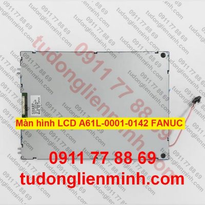 Màn hình LCD A61L-0001-0142 FANUC