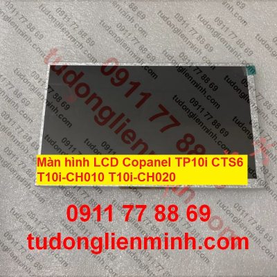 Màn hình LCD Copanel TP10i CTS6 T10i-CH010 T10i-CH020
