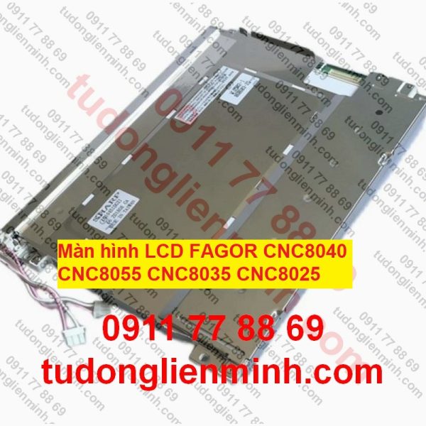 Màn hình LCD FAGOR CNC8040 CNC8055 CNC8035 CNC8025