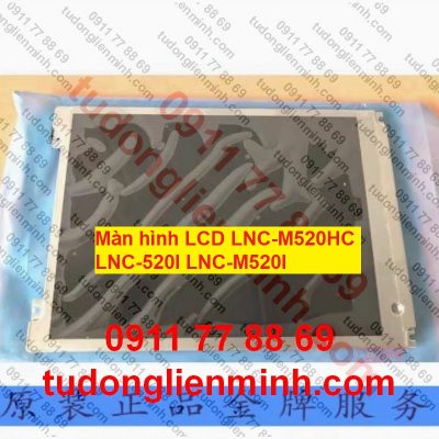 Màn hình LCD LNC-M520HC LNC-520I LNC-M520I