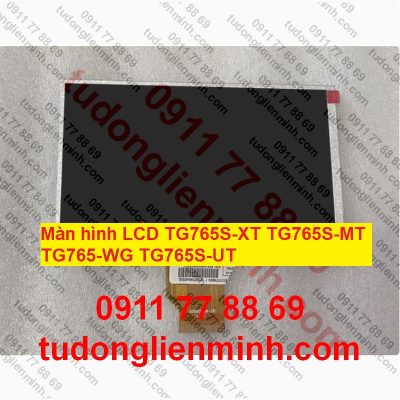 Màn hình LCD TG765S-XT TG765S-MT TG765-WG TG765S-UT