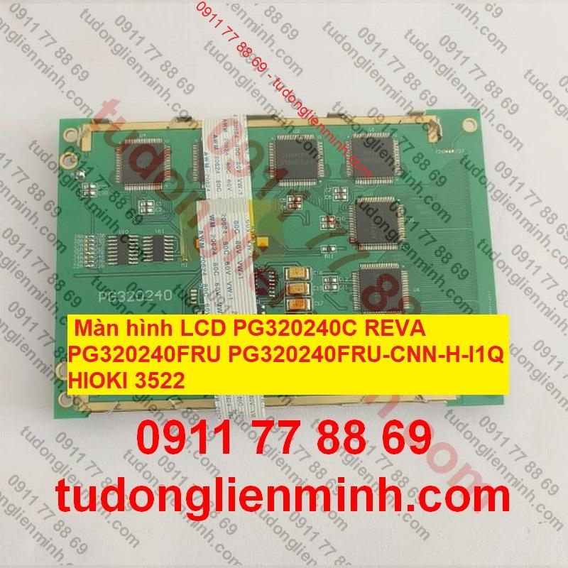 Màn hình LCD PG320240C REVA PG320240FRU PG320240FRU-CNN-H-I1Q HIOKI3522 Màn hình LCD PG320240C REVA PG320240FRU PG320240FRU-CNN-H-I1Q HIOKI3522