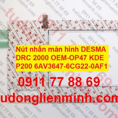 Nút nhấn màn hình DESMA DRC 2000 OEM-OP47 KDE P200 6AV3647-6CG22-0AF1