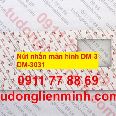 Nút nhấn màn hình DM-3 DM-3031