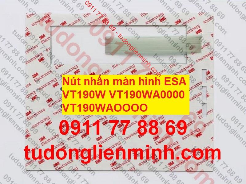 Nút nhấn màn hình ESA VT190W VT190WA0000 VT190WAOOOO Nút nhấn màn hình ESA VT190W VT190WA0000 VT190WAOOOO